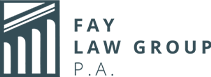 Fay Law Group, P.A.